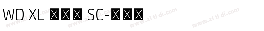 WD XL 滑油字 SC字体转换